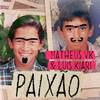 Matheus VK - Paixão