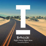 Right Here, Right Now (CamelPhat Remix)专辑