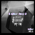 Killer-No.1