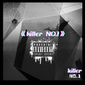 Killer-No.1专辑