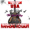 Surfin USA (In the Style of the Beach Boys) [Karaoke Version] - Single专辑