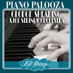 Piano Palooza !-George Shearing & 101 Strings Orchestra专辑