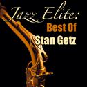 Jazz Elite: Best Of Stan Getz专辑