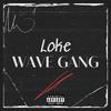 LOKE - Wave Gang