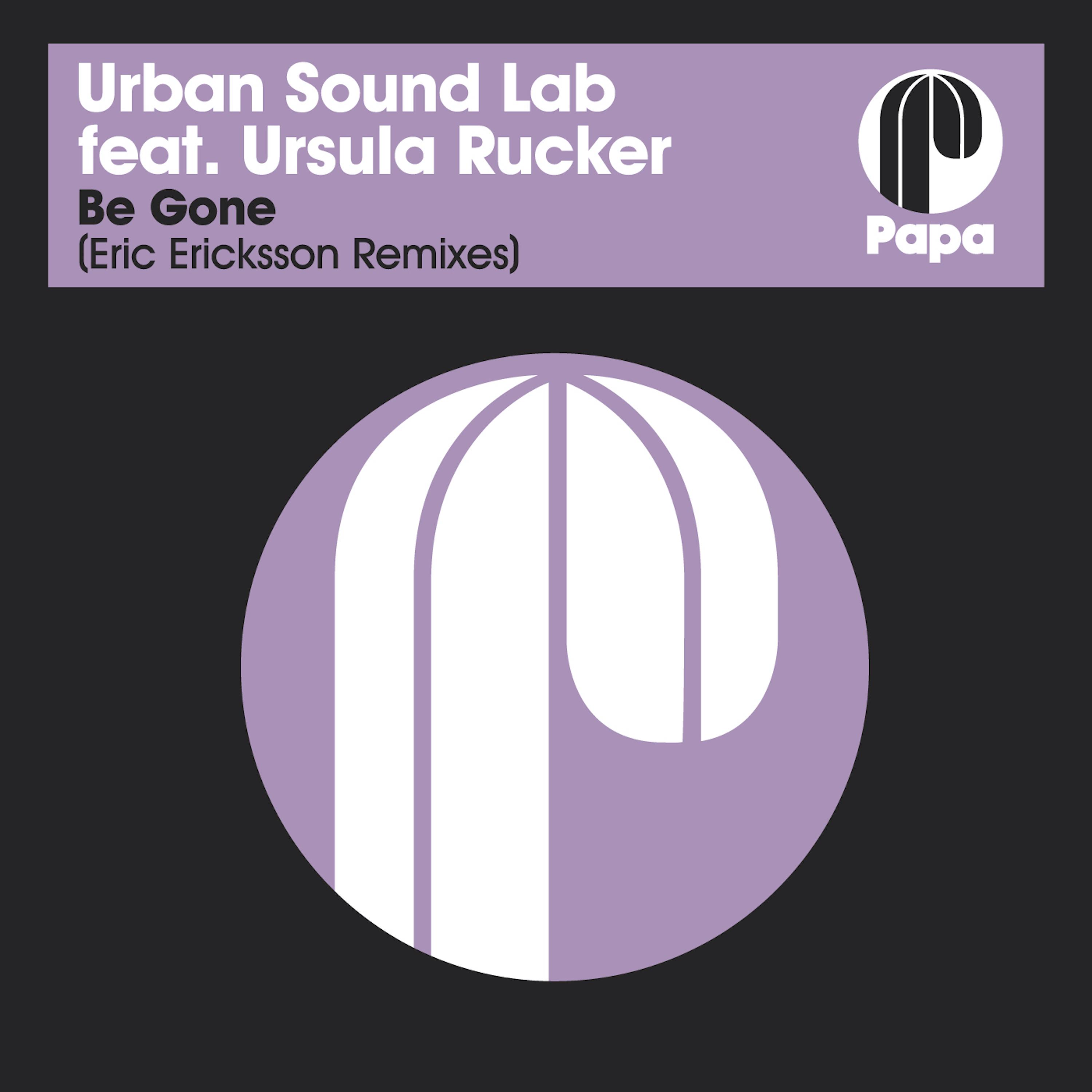 Be Gone (Eric Ericksson Remixes)