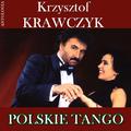 Polskie Tango (Krzysztof Krawczyk Antologia)