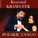 Polskie Tango (Krzysztof Krawczyk Antologia)专辑