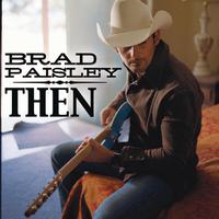 Brad Paisley - Then ( Karaoke Version )