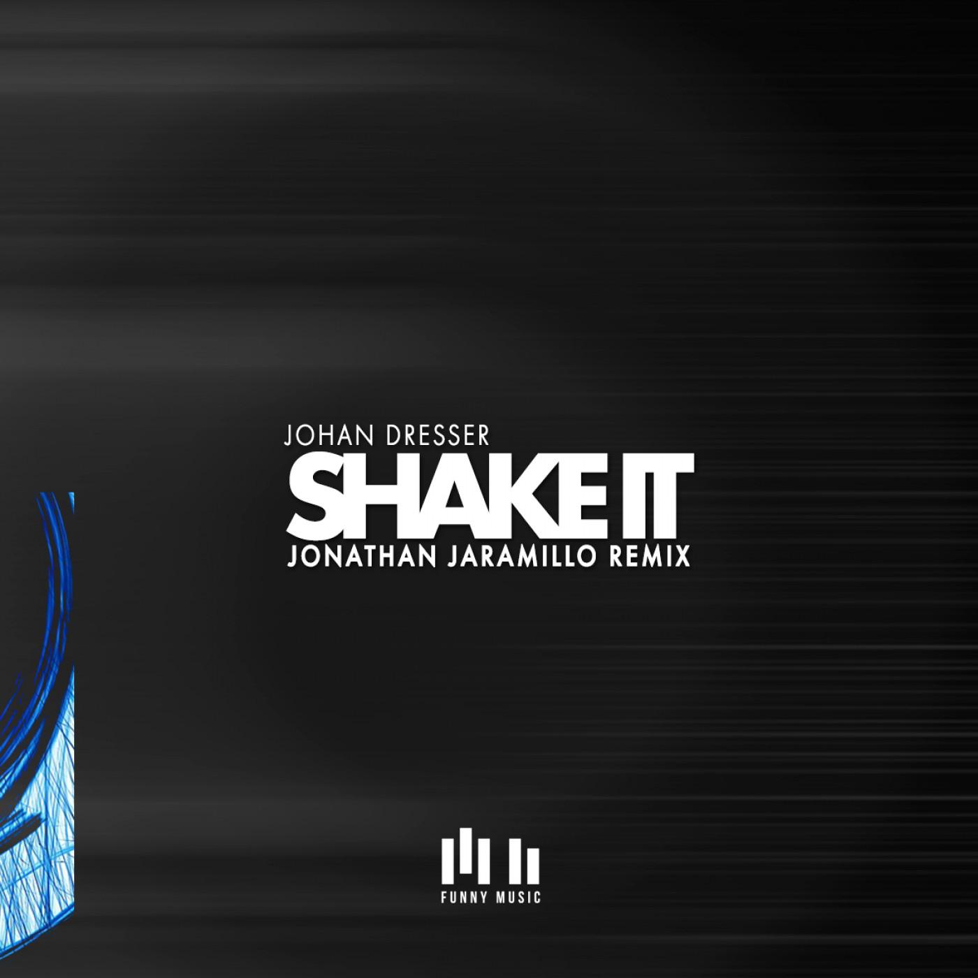 Shake It (Jonathan Jaramillo Remix)