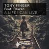 Tony Finger - A Life I can Live (Club Vocal Mix)