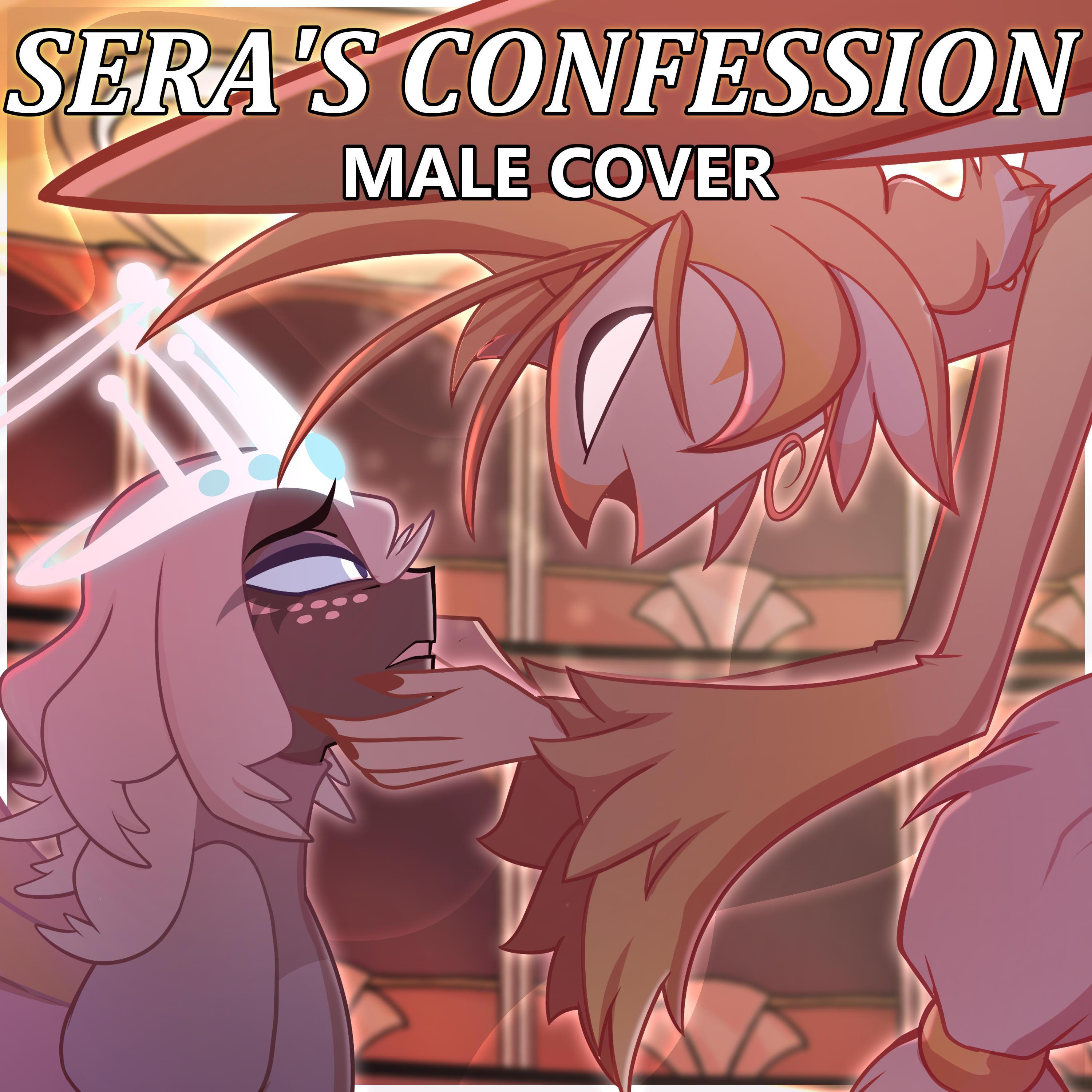 Sera's Confession (feat. The Mediocre Dutchman) [Male Version]