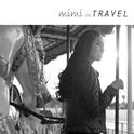 Mimi On Travel专辑