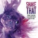 Shake That (Radio Edit)专辑