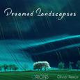 Dreamed Landscapes