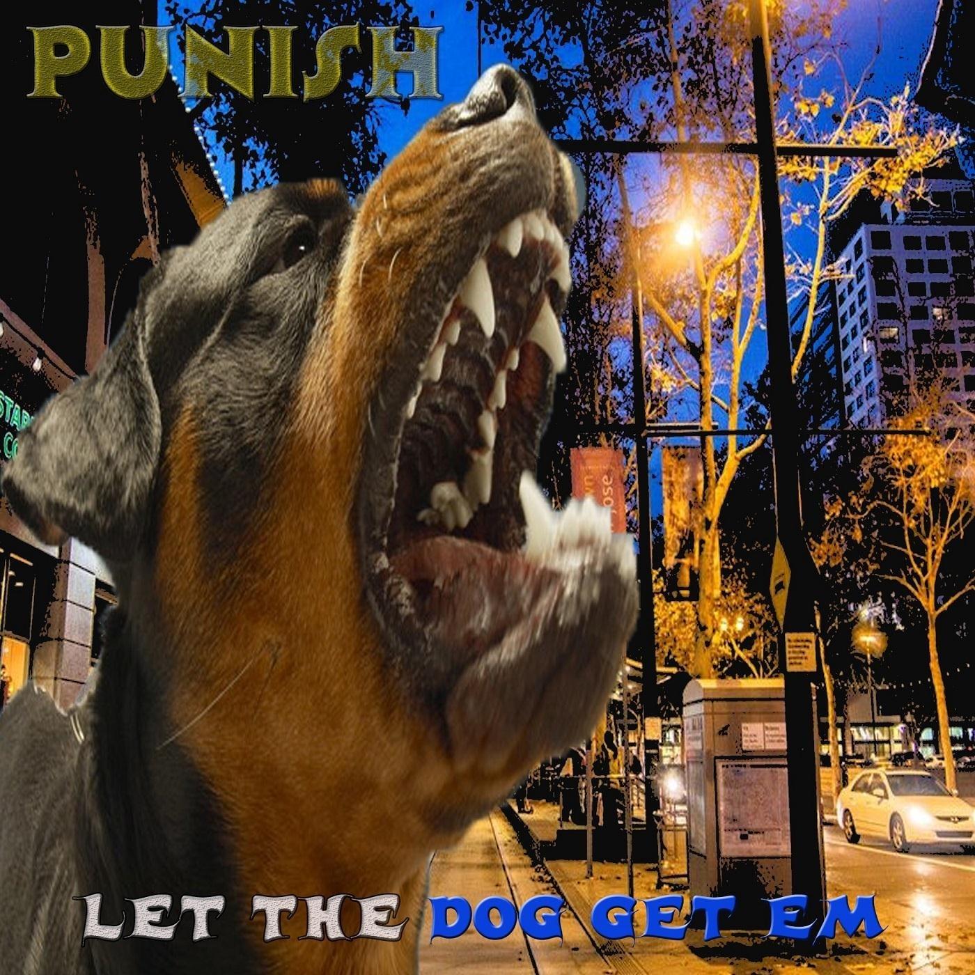 Let the Dog Get 'Em