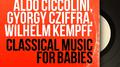 Classical Music for Babies专辑