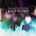 Shake Of Love