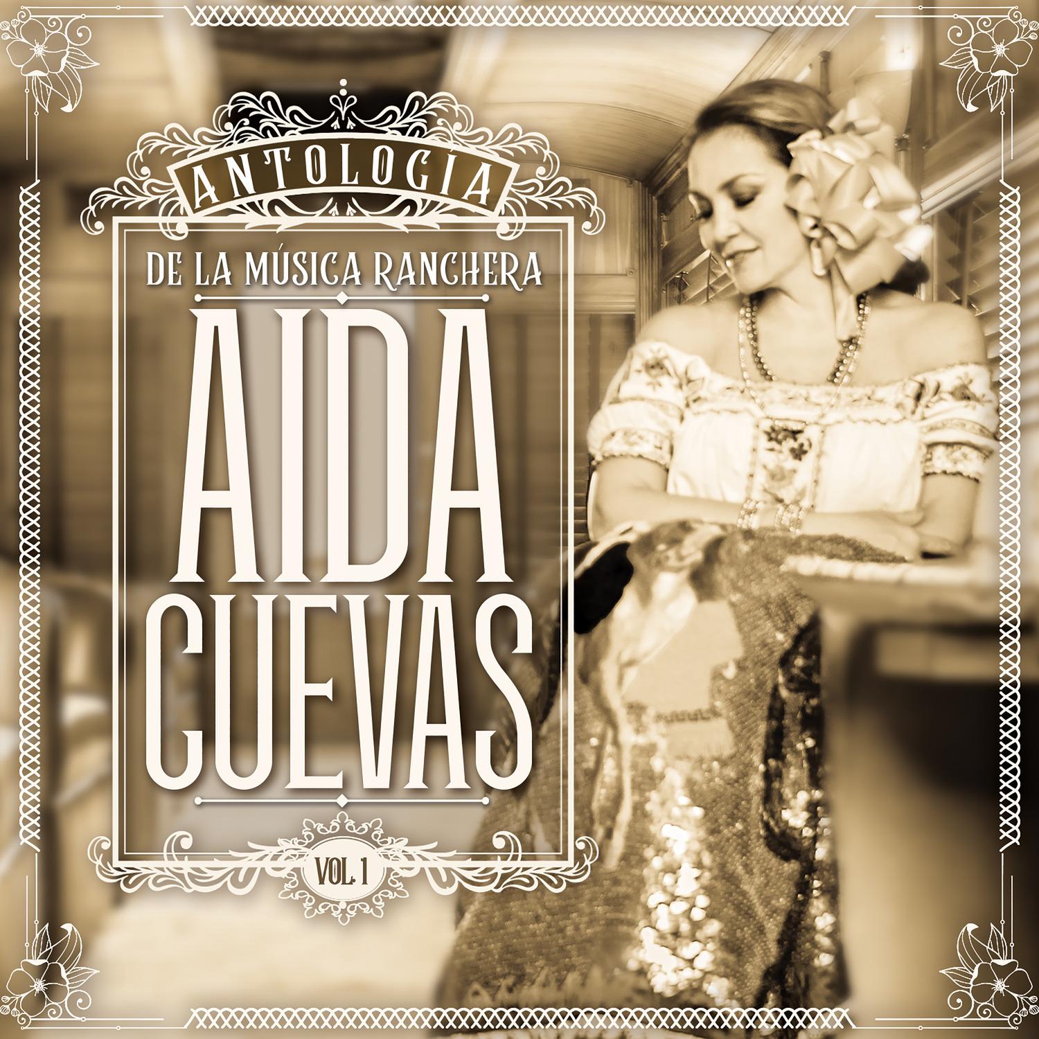 Antologia De La Musica Ranchera, Vol. 1