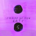 Shape of you