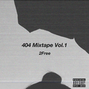 404 Mixtape Vol.1专辑