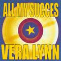 All My Succes - Vera Lynn