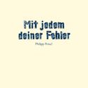 Mit jedem deiner Fehler专辑