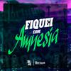 Mc DoisZin - Fiquei Com Amnesia