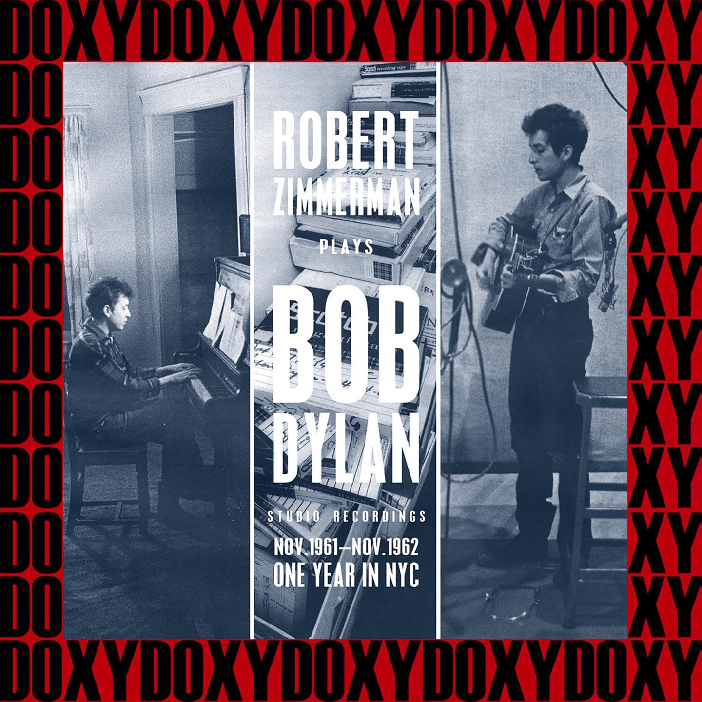 Robert Zimmerman Plays Bob Dylan (Hd Remastered Edition, Doxy Collection)专辑