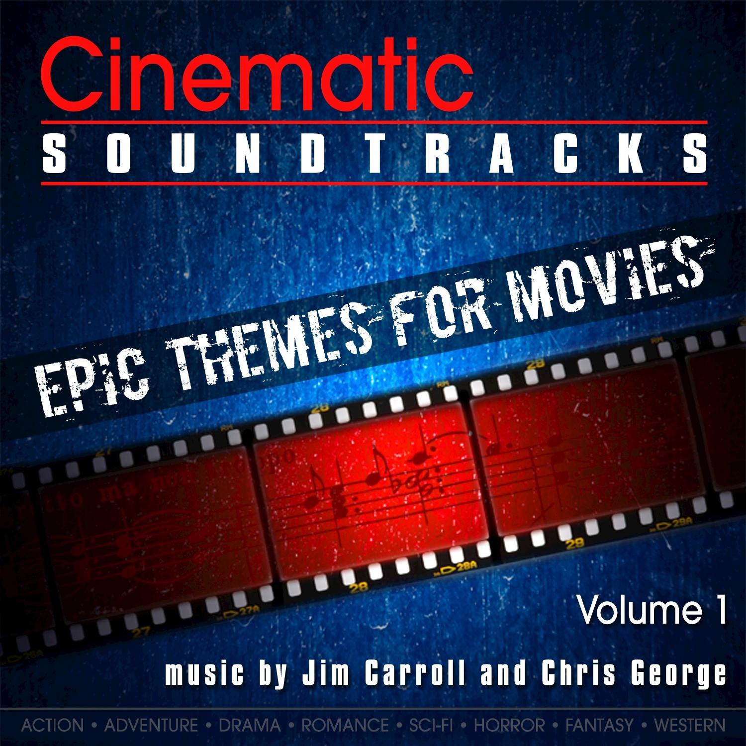 Cinematic Soundtracks - Epic Themes for Movies, Vol. 1