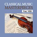 Classical Music Masterpieces, Vol. VIII