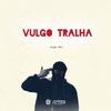 Hugo MTZ - Vulgo Tralha