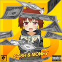 Cash & Money专辑