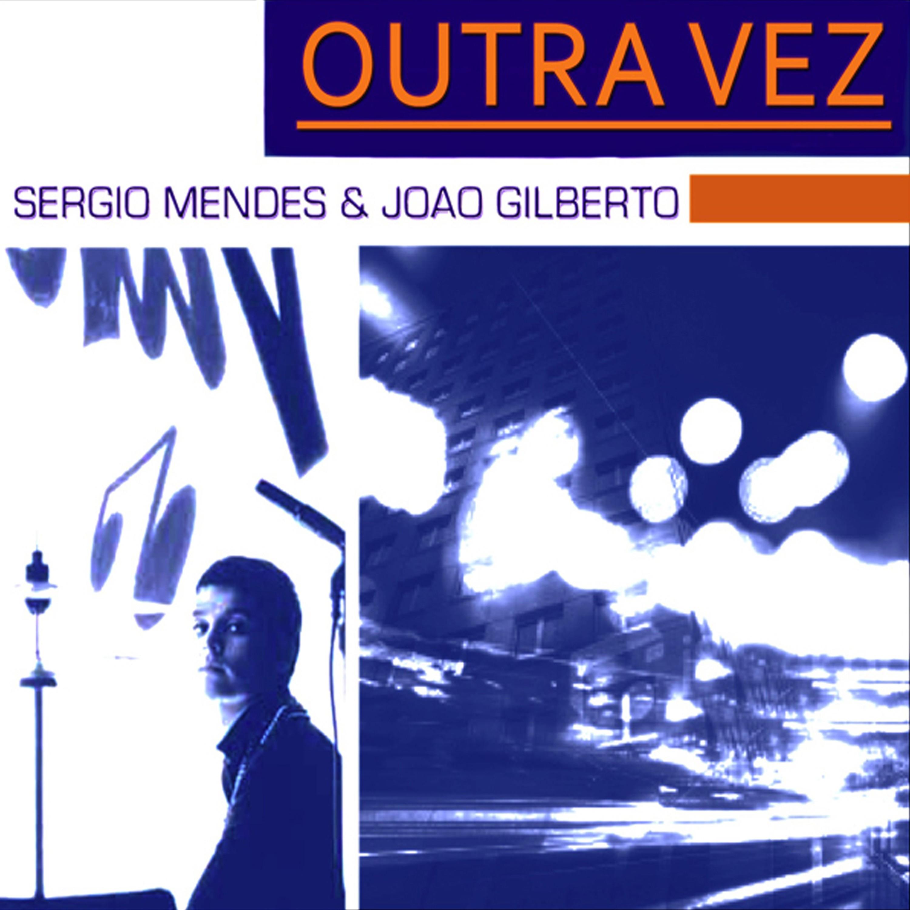 Outra Vez