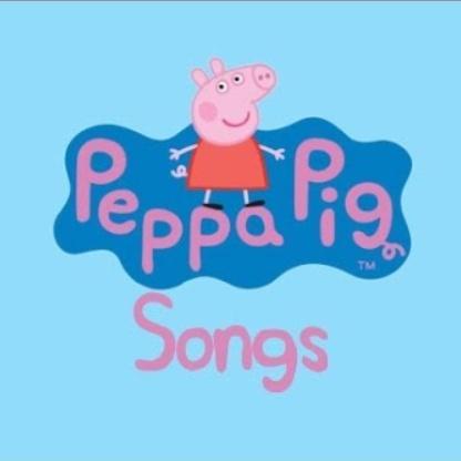 Peppa Pig Songs