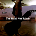 The Road Not Taken