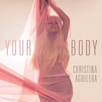 Your Body - Christina Aguilera 气氛摇滚男歌吉他实录版伴奏 爱月