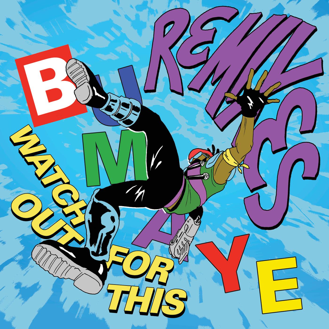 Watch Out For This (Bumaye) (Remixes)专辑