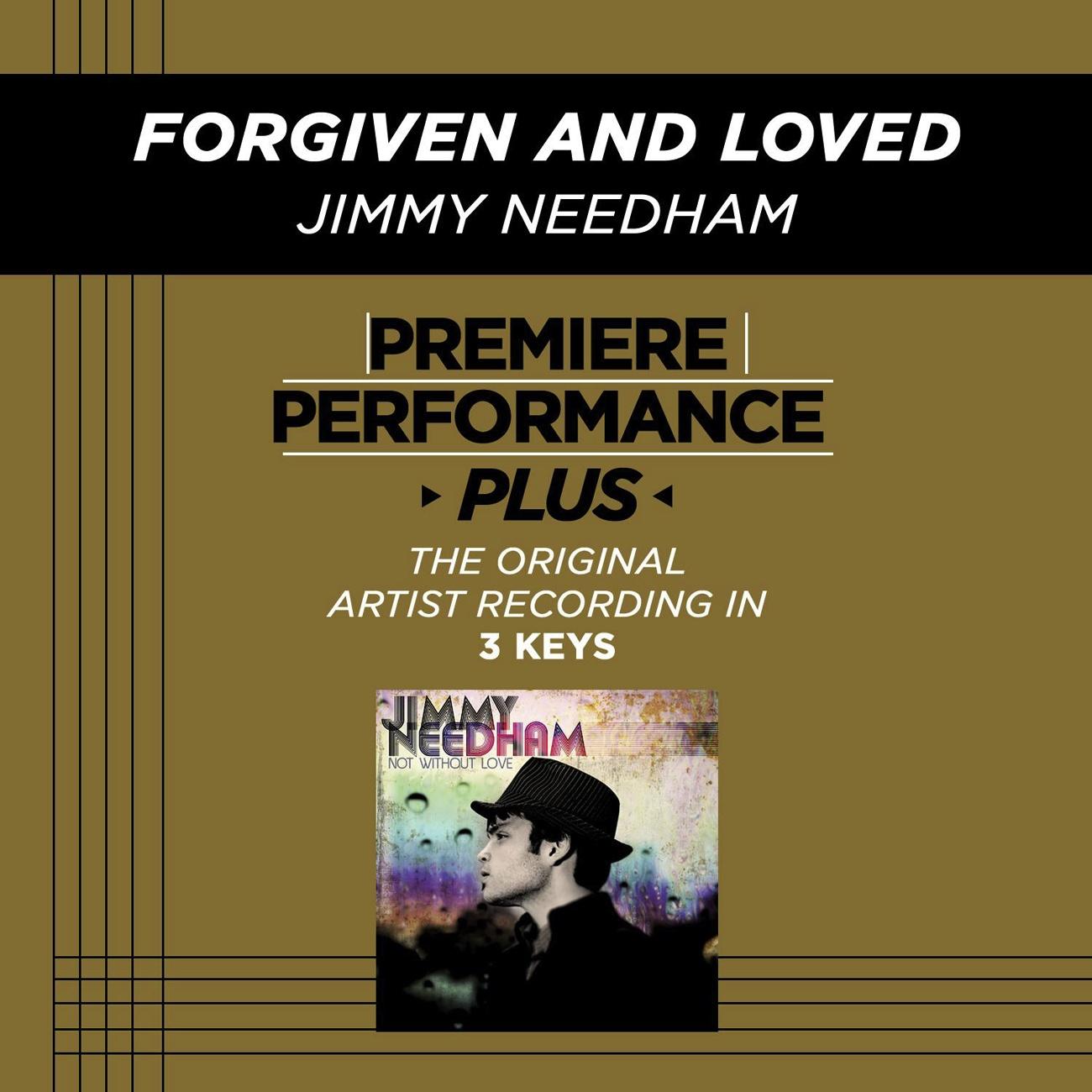 Premiere Performance Plus: Forgiven And Loved