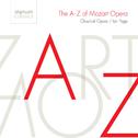 The A-Z of Mozart Opera专辑