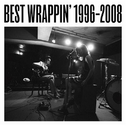 Best Wrappin'1996-2008专辑