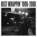 Best Wrappin'1996-2008专辑