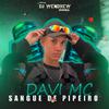 Davi Mc - Sangue de Pipeiro