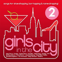 Girls In The City Volume 2专辑
