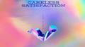 Careless Satisfaction (Edit John Alenca)专辑