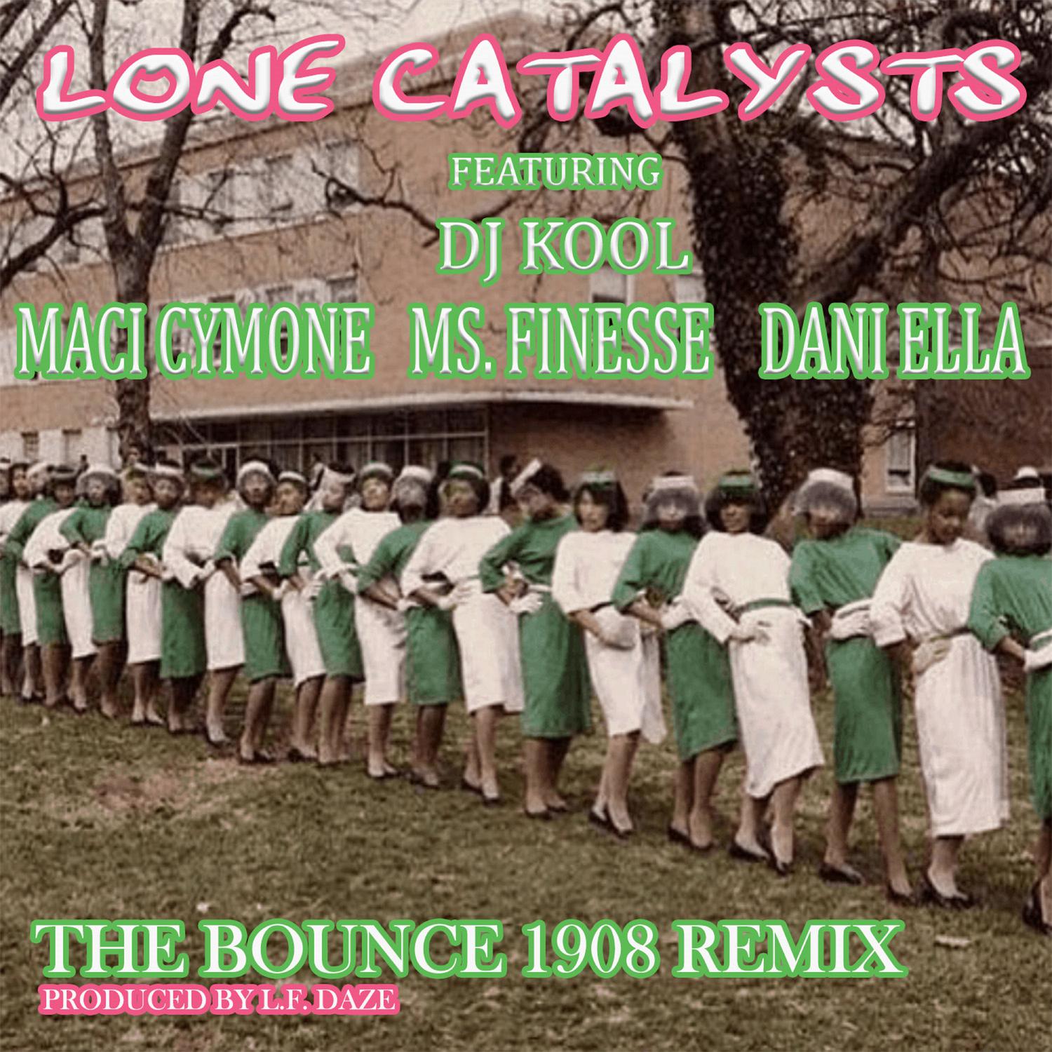 Lone Catalysts - The Bounce 1908 AKA Remix (Radio Edit)
