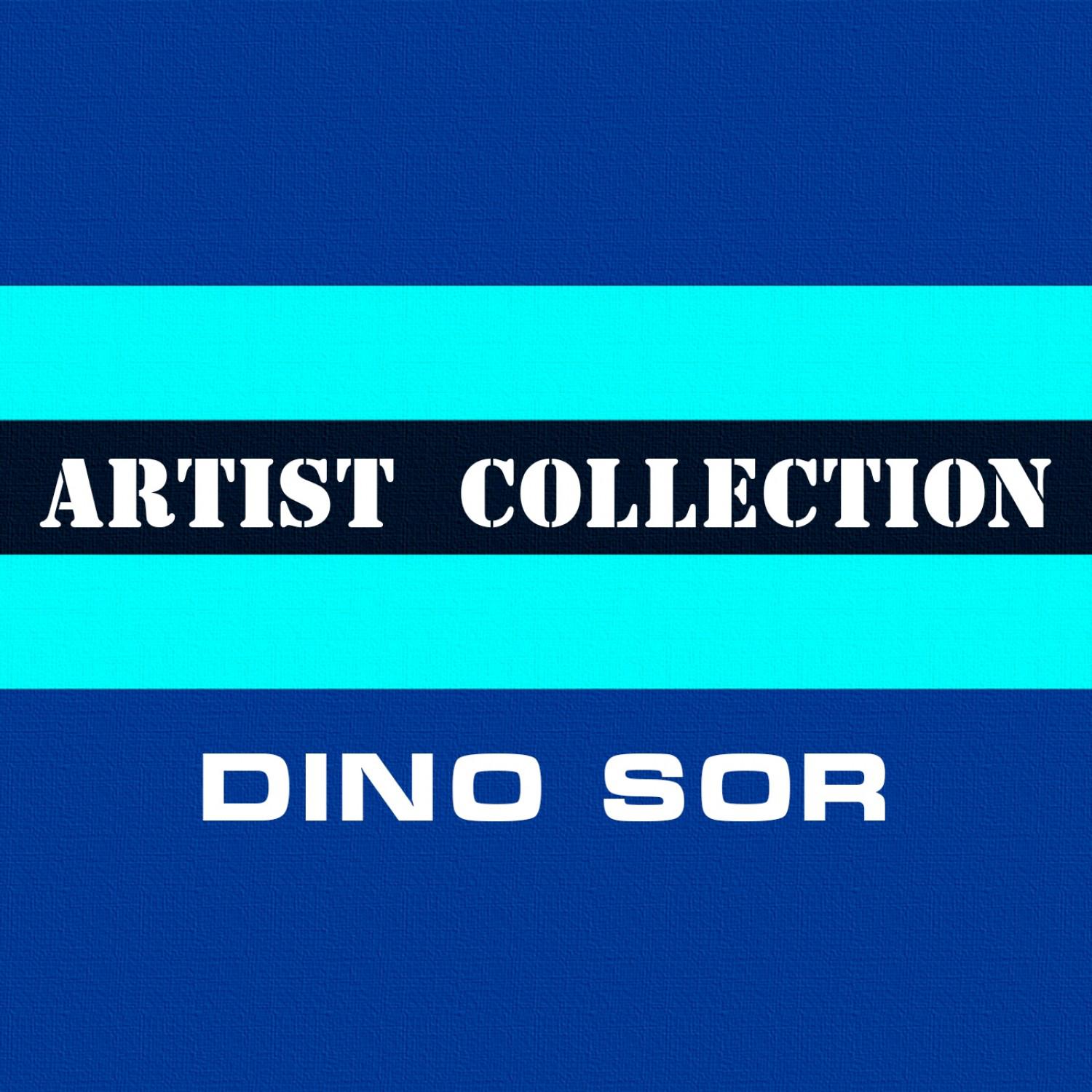 Artist Collection. Dino Sor专辑