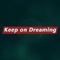 Keep on Dreaming (小可儿remix)