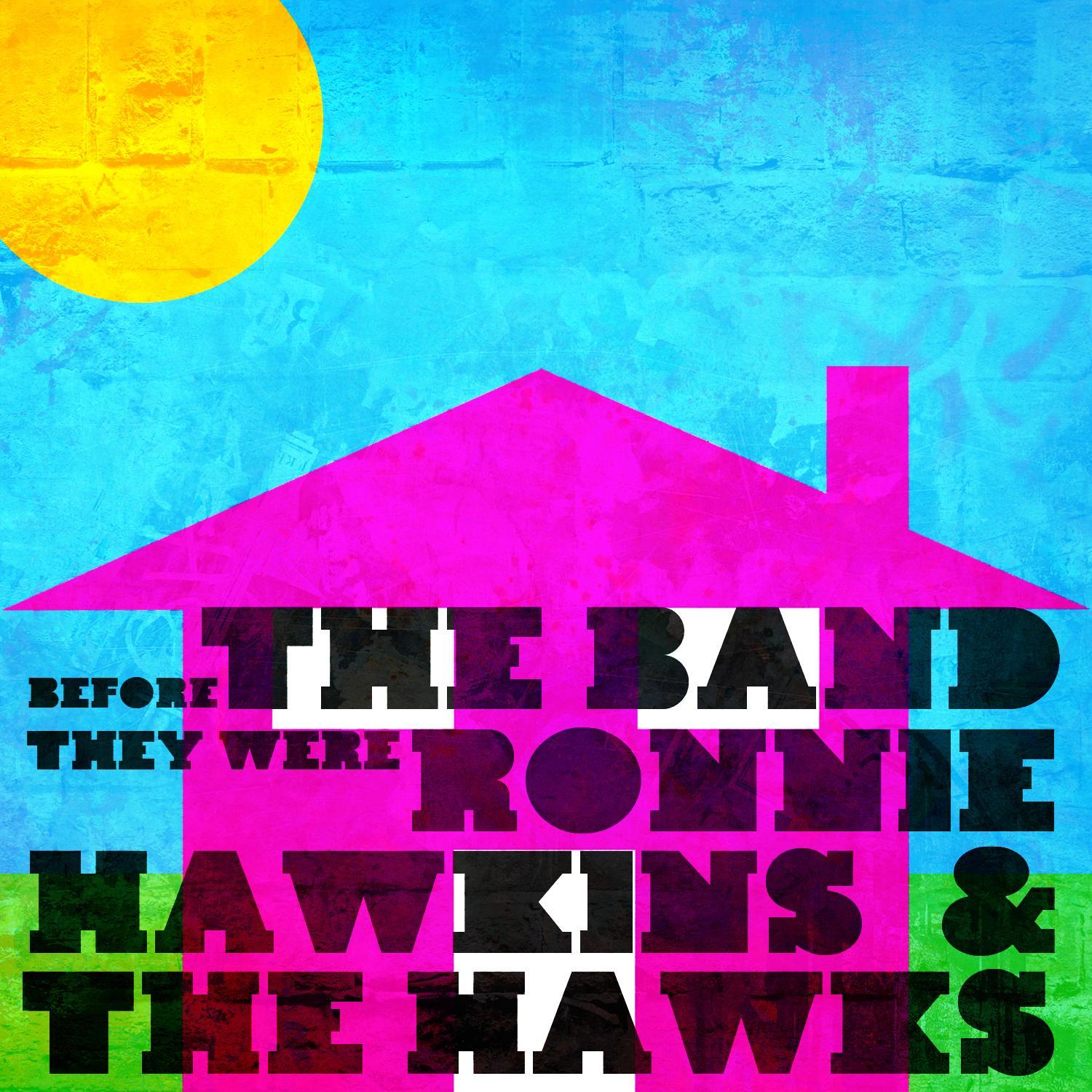 Before the Band, They Were Ronnie Hawkins & The Hawks