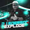 dj ederson explode - brota pra base que eu vou te botar