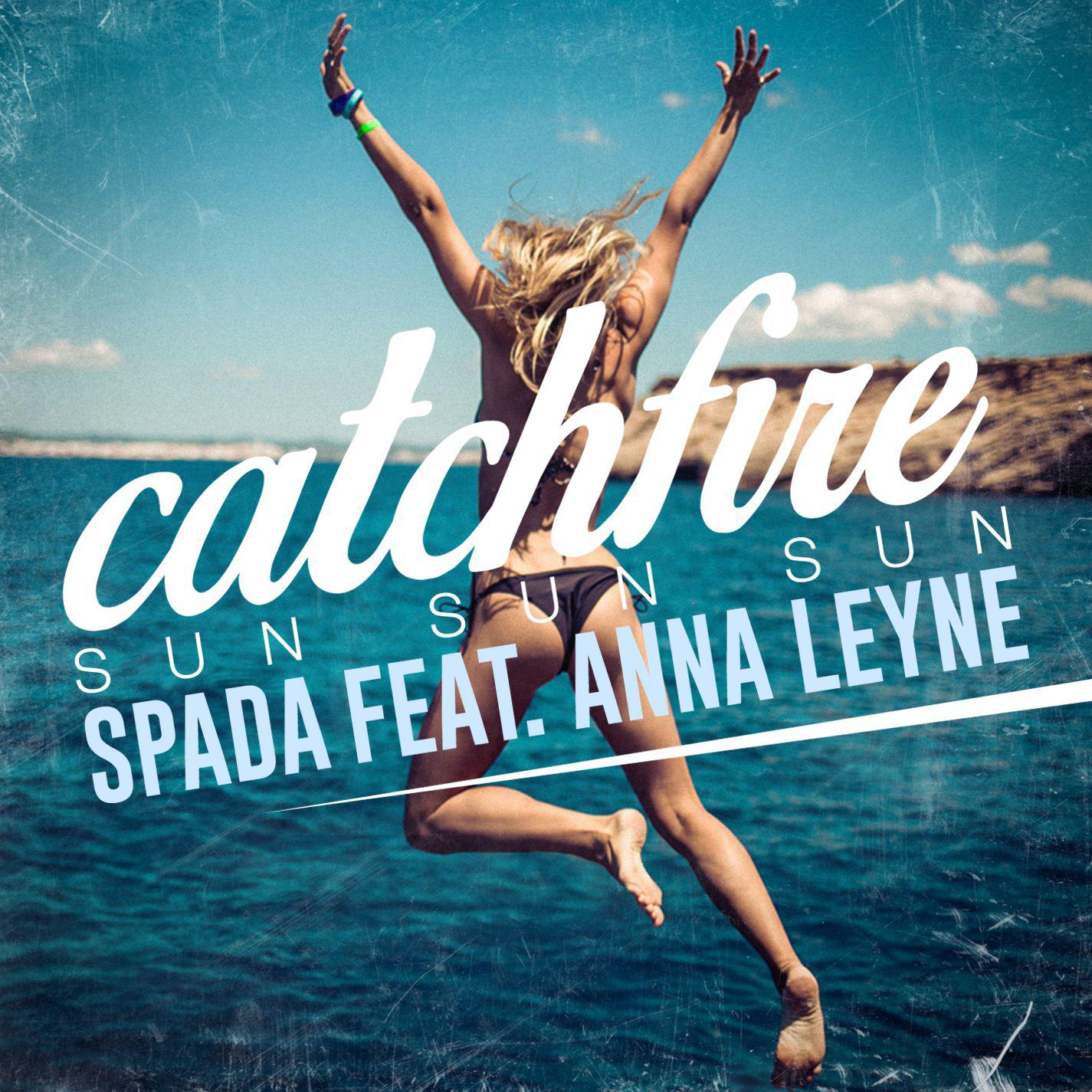 Catchfire (Sun Sun Sun) [feat. Anna Leyne]专辑